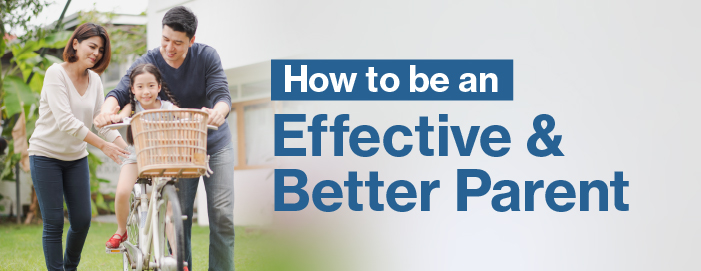 How to be an Effective and Better Parent