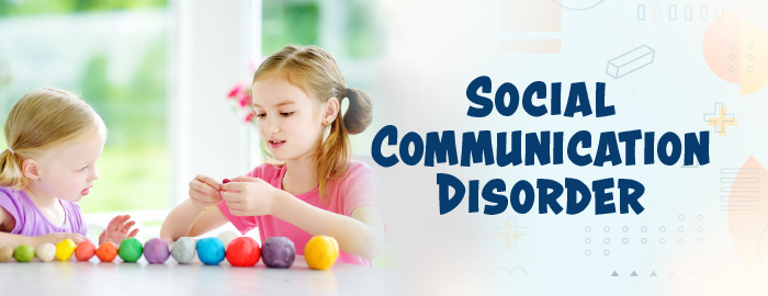 Social Communication Disorder