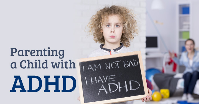Parenting a Child with ADHD | Tips on How to Improve Attention